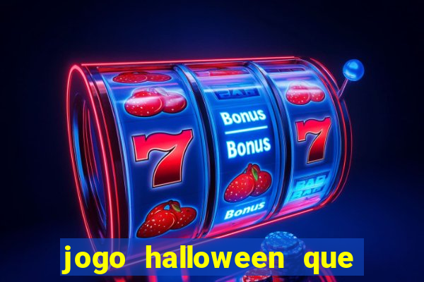 jogo halloween que ganha dinheiro